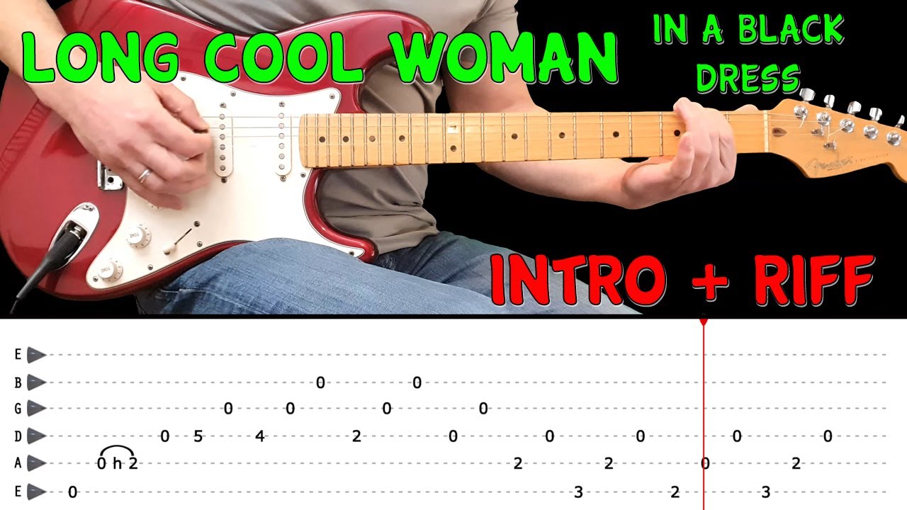 LONG COOL WOMAN IN A BLACK DRESS - Guitar lesson with tabs - The Hollies