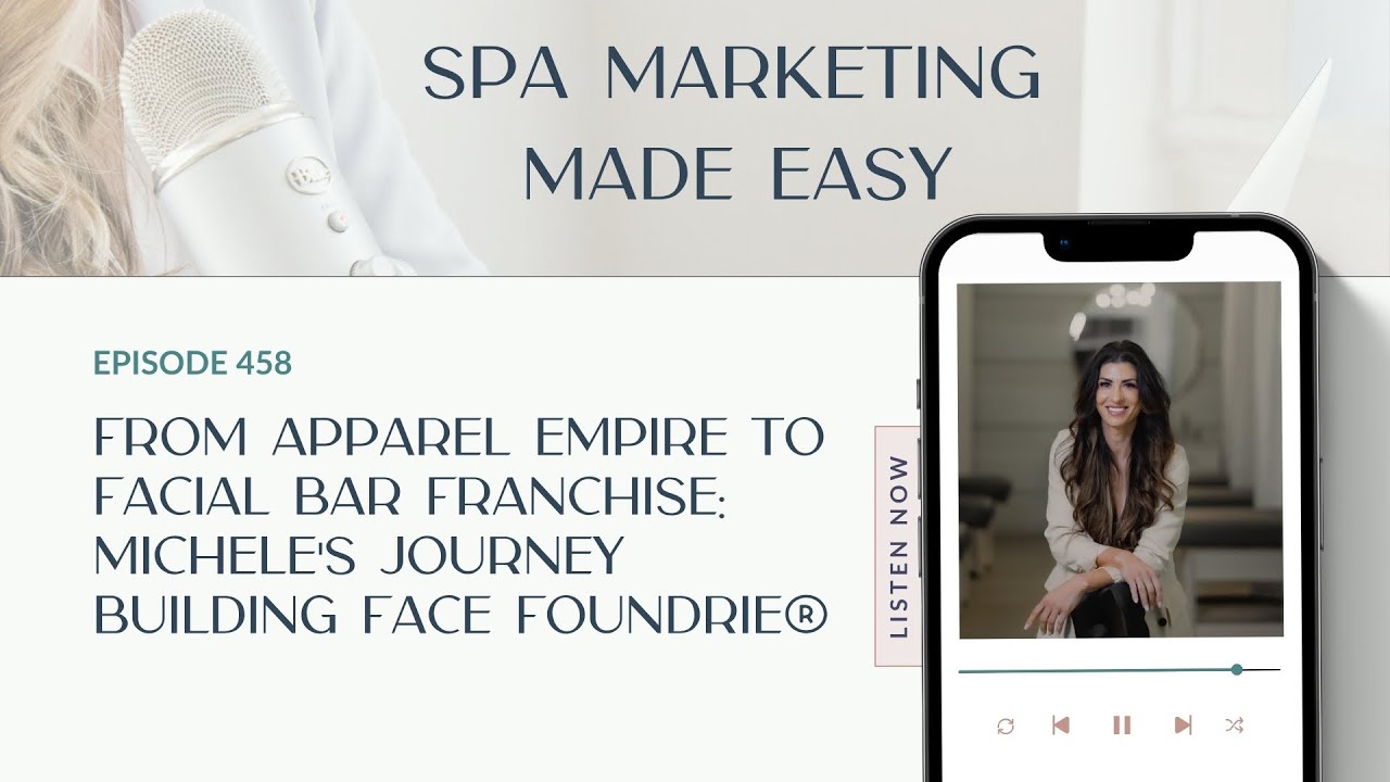 From Apparel Empire to Facial Bar Franchise: Michele's Journey Building Face Foundrié®