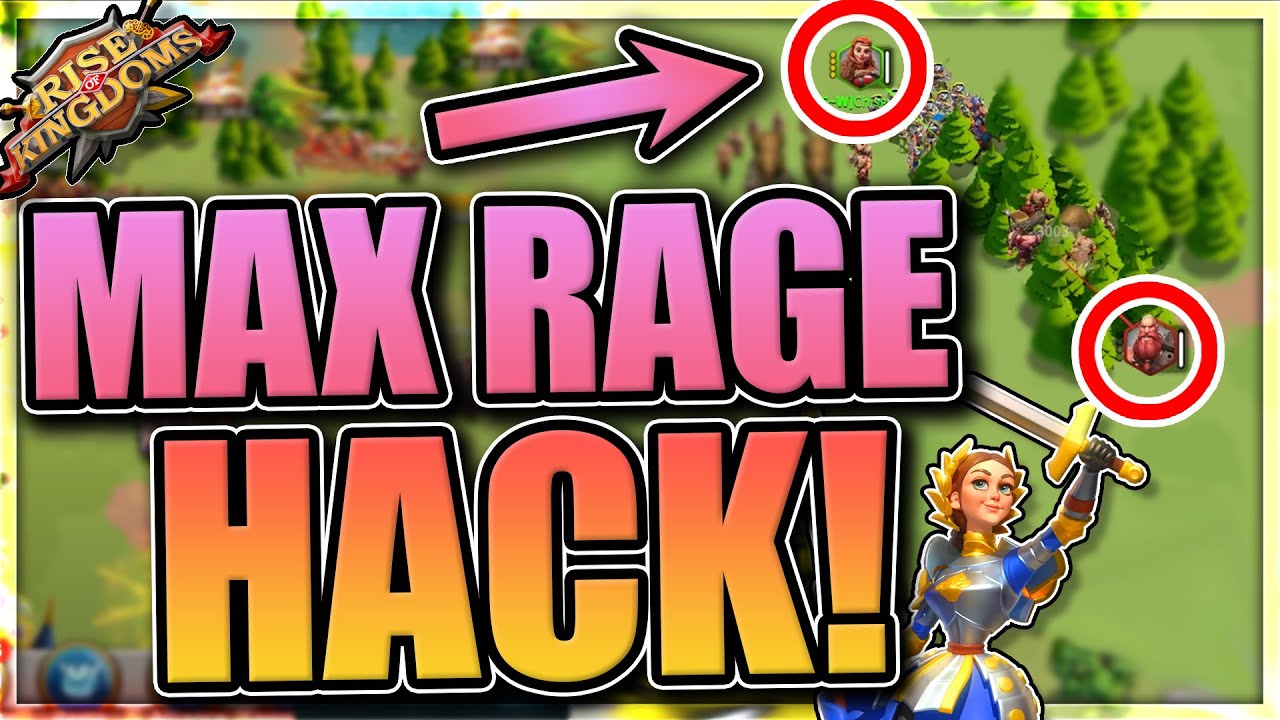 Maximum Rage Hack for Rise of Kingdoms: How to start a fight with a full rage bar