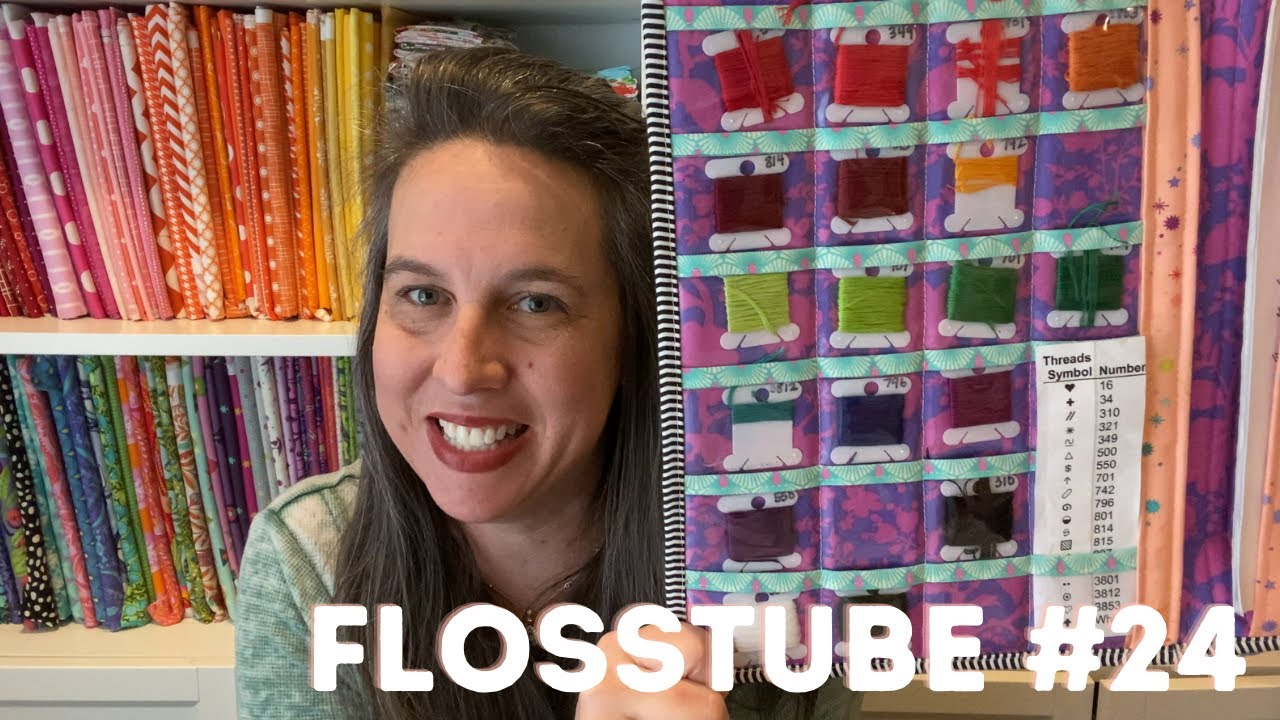 FlossTube 24 - Mary Morgans SAL Stitchy Update, Haul & Little Bit of Life Update