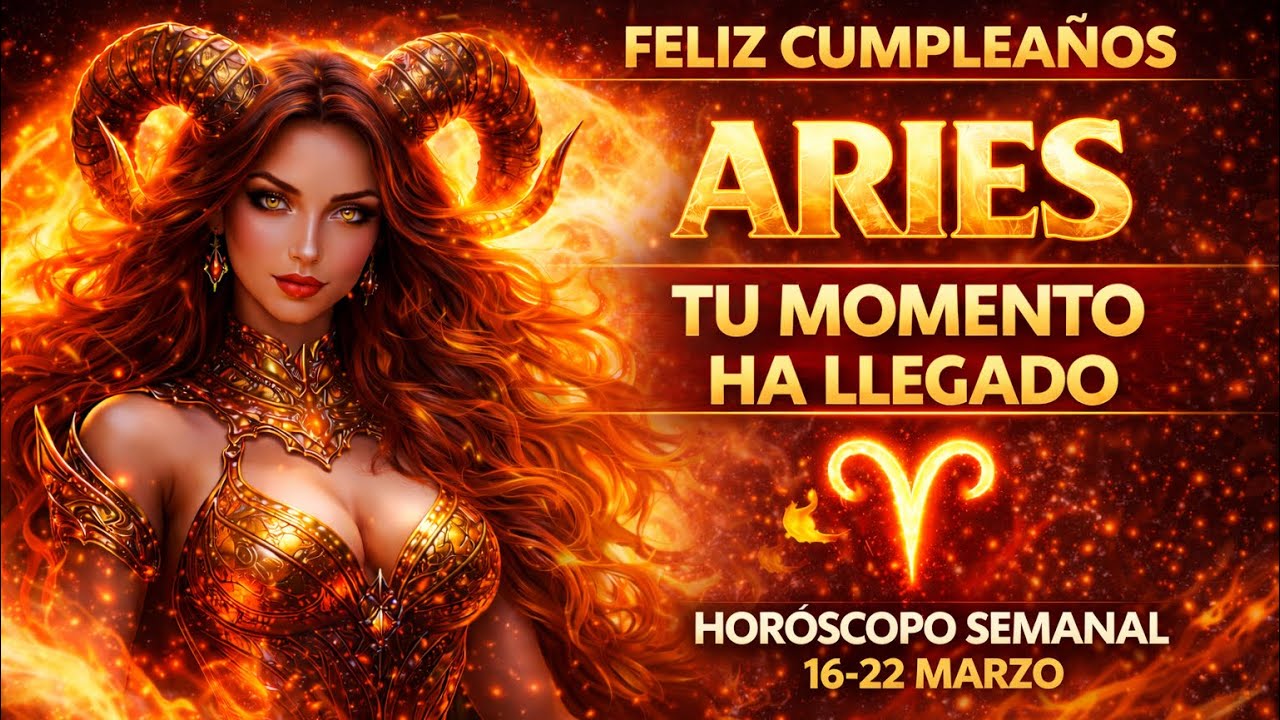 ARIES ♈ TU TEMPORADA COMIENZA CON UN GIRO DEL DESTINO | HORÓSCOPO SEMANAL 16-22 MARZO 