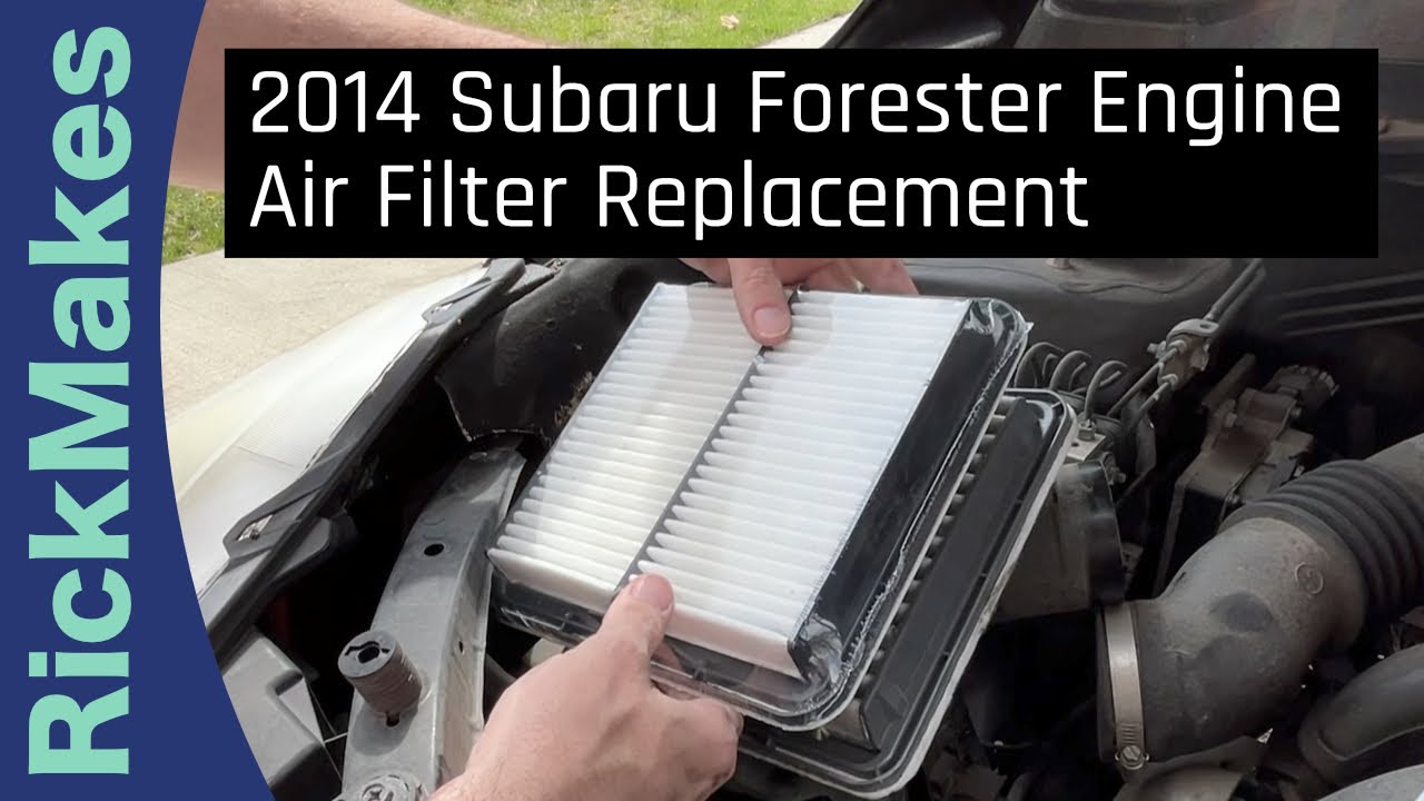 2014 Subaru Forester Engine Air Filter Replacement