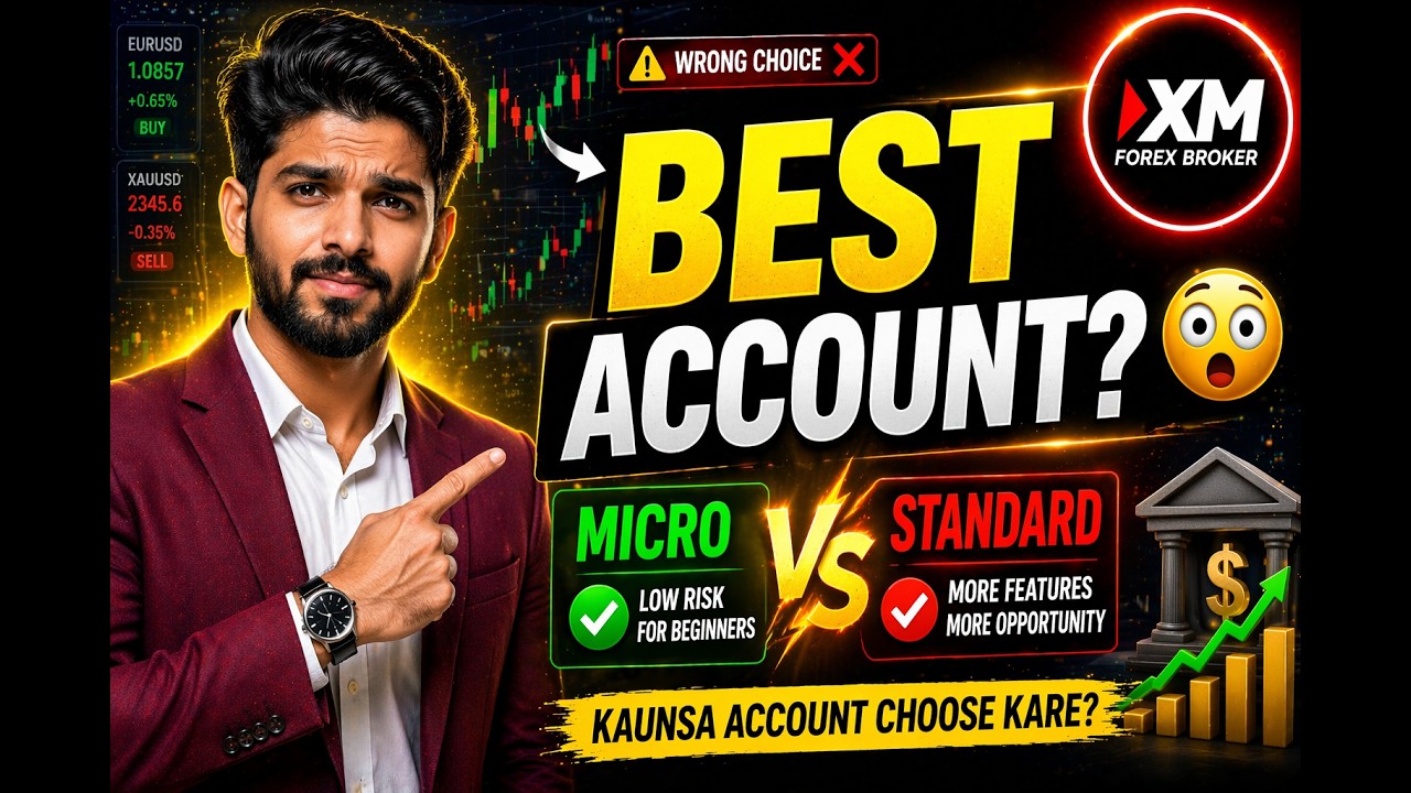 Which XM Trading Account is Best? (Hindi) | Micro vs Standard vs Ultra Low 🔥