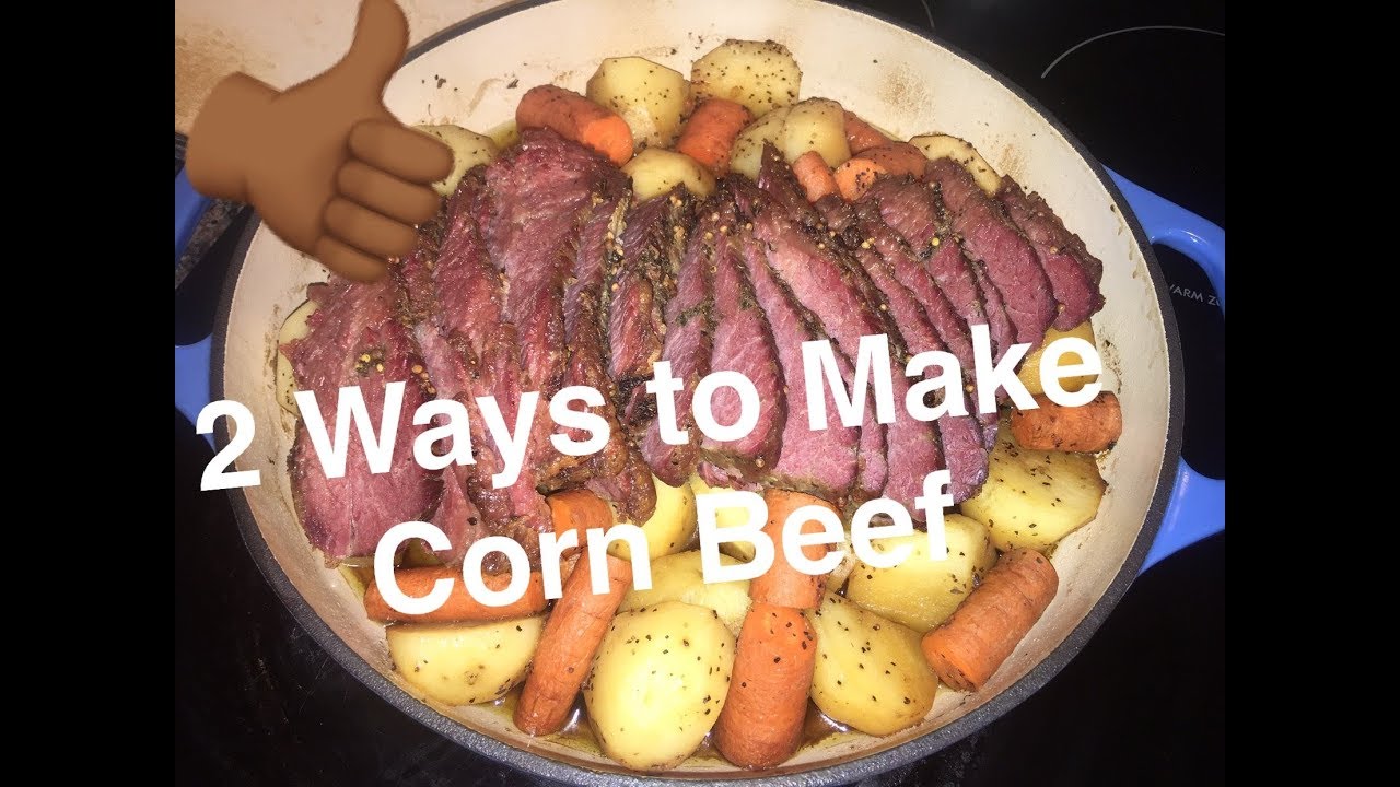 2 Ways to Make Corn Beef