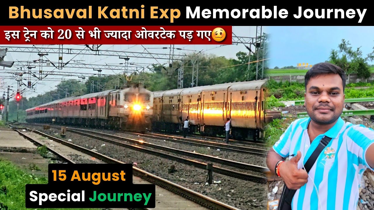 Bhusaval Katni Express Journey | *ओवरटेक और क्रॉसिंग से भरी हुई रेलयात्रा* | Mainline Action💥