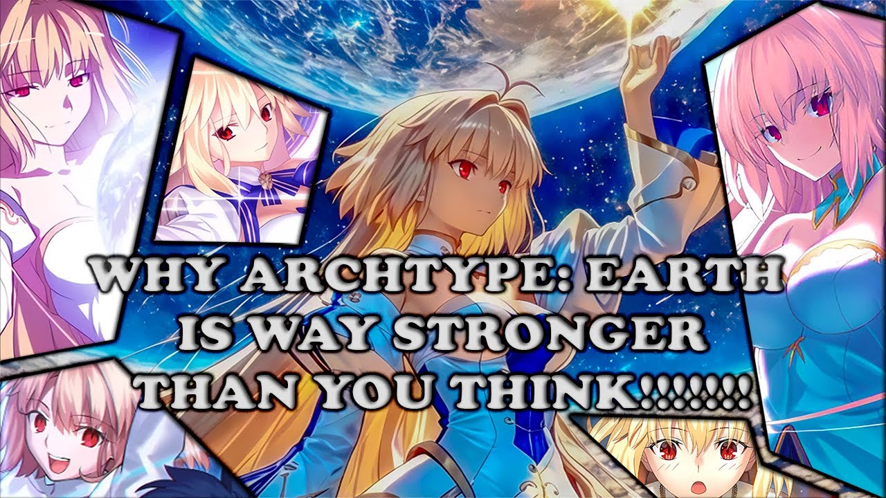 WHY ARCHTYPE EARTH IS FAR STRONGER THAN YOU COULD POSSBILY FATHOM & WHY SHE SOLOS 99% OF FICTION!!!!