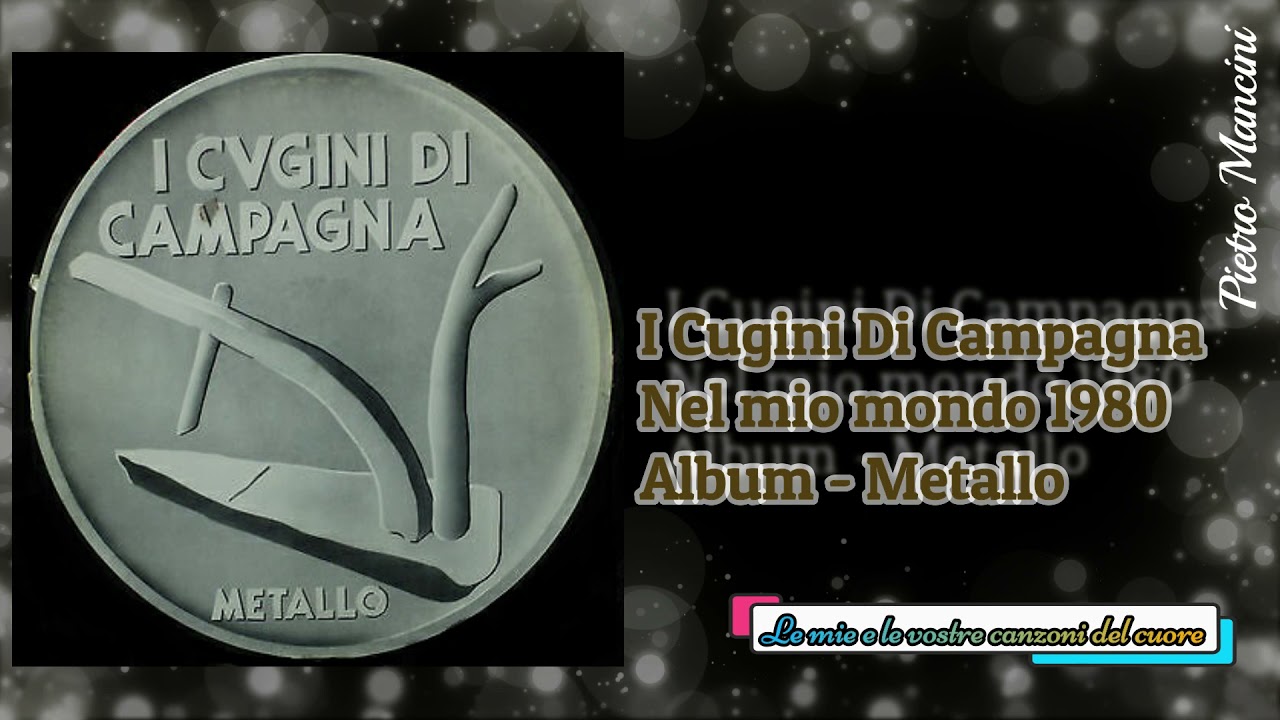 I Cugini Di Campagna - Nel mio mondo 1980