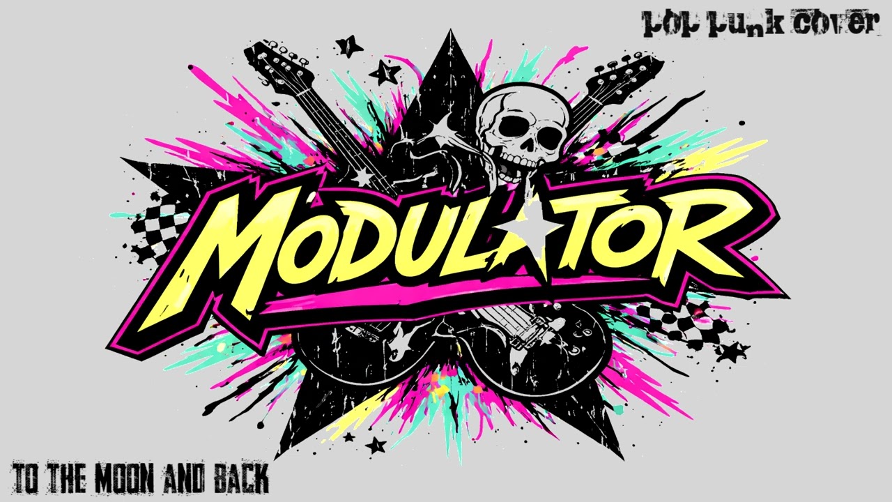 To The Moon & Back (Modulator Pop-Punk Cover)