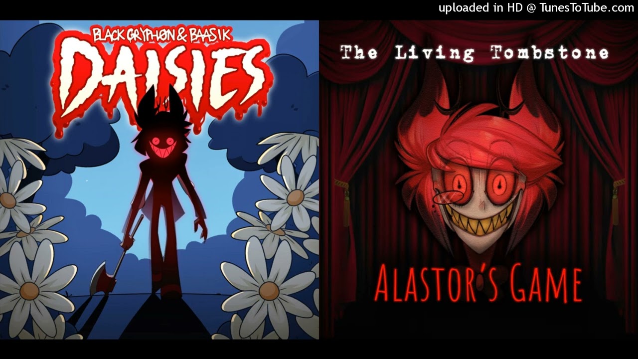 MASHUP | @TheLivingTombstone Vs. @BlackGryph0n & @Baasikmusic - Alastor's Daisies Game | BG Beriña