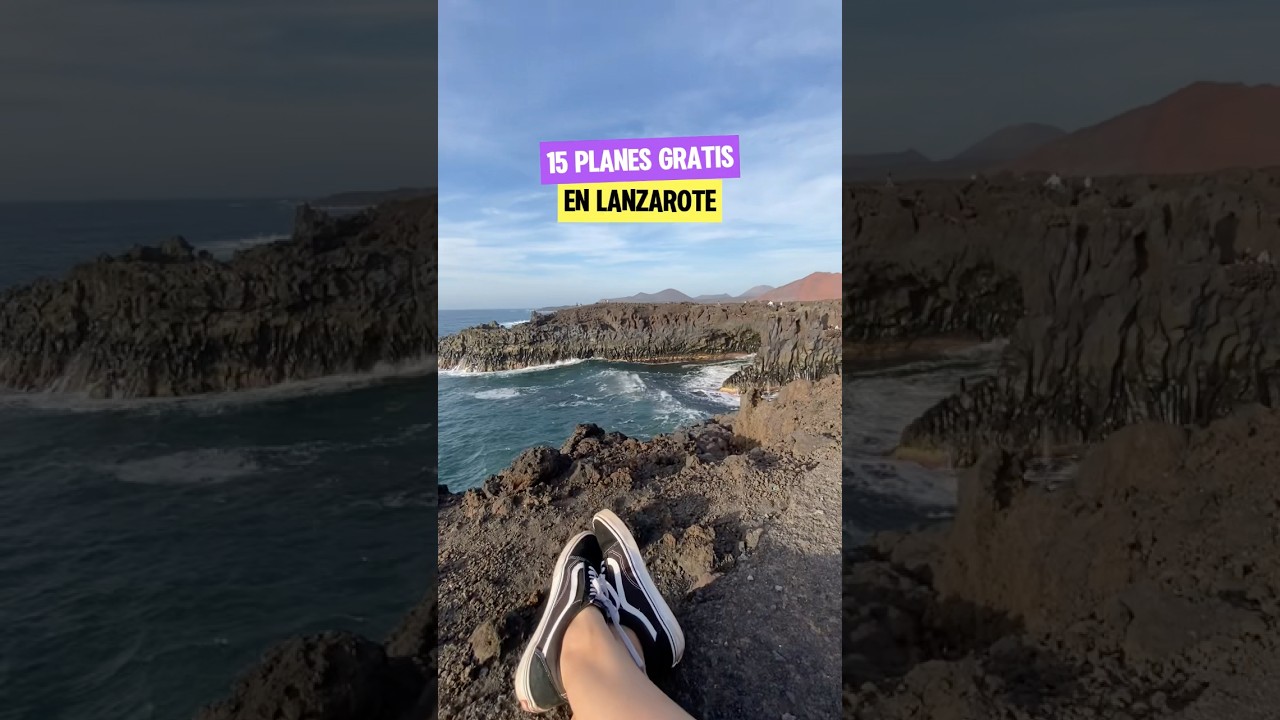 15 Planes gratis en Lanzarote