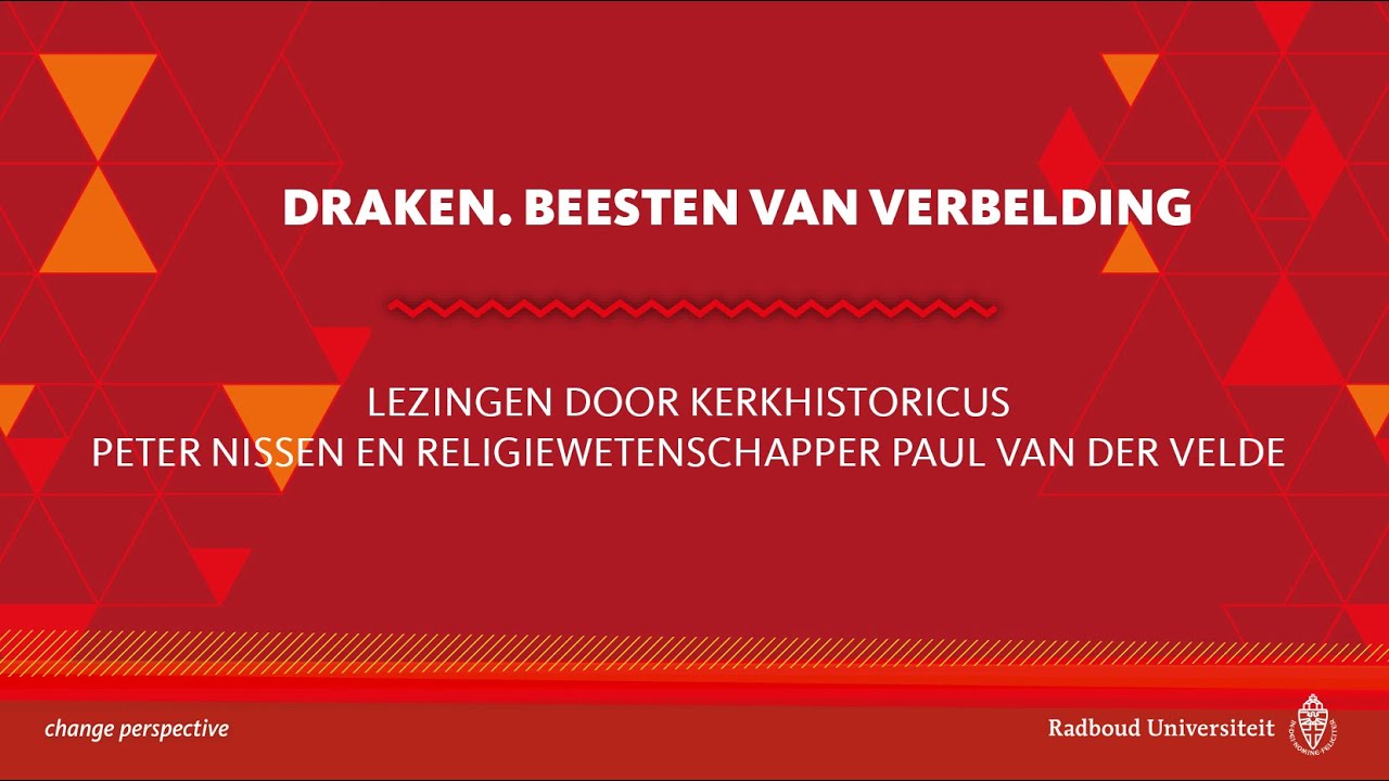 Draken. Beesten van verbeelding | Lezingen door Peter Nissen en Paul van der Velde