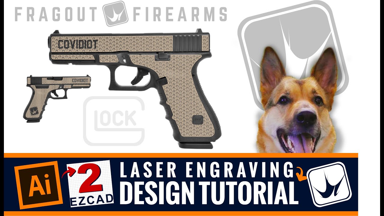 Laser Engraving Glock Design & Tutorial | Adobe Illustrator to Ezcad