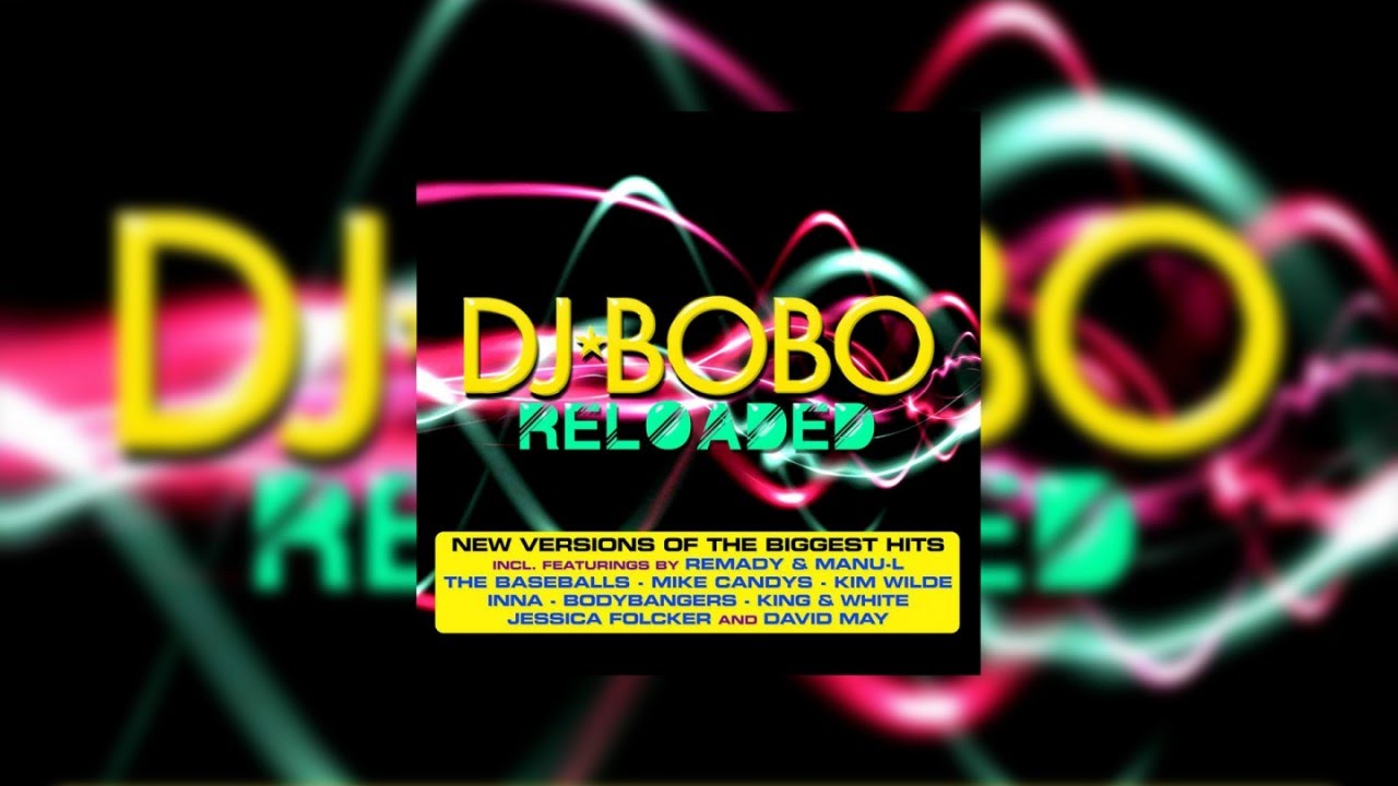 DJ BoBo - Reloaded Megamix (Radio Version) (Official Audio)