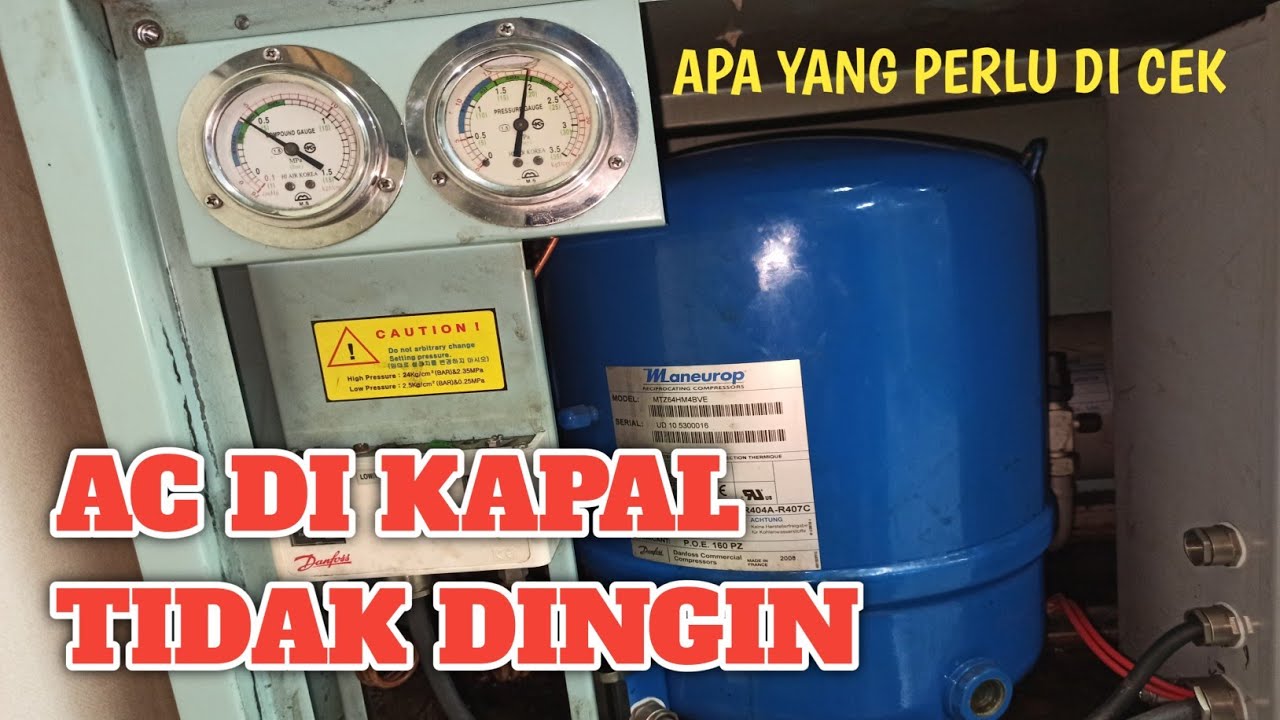 AC kapal tidak dingin,cek dulu...