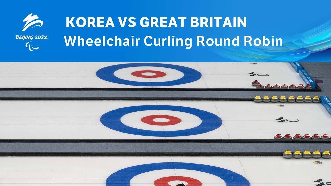 Korea vs Great Britain | Wheelchair Curling Round Robin | Day 5 | Beijing 2022 Winter Paralympics