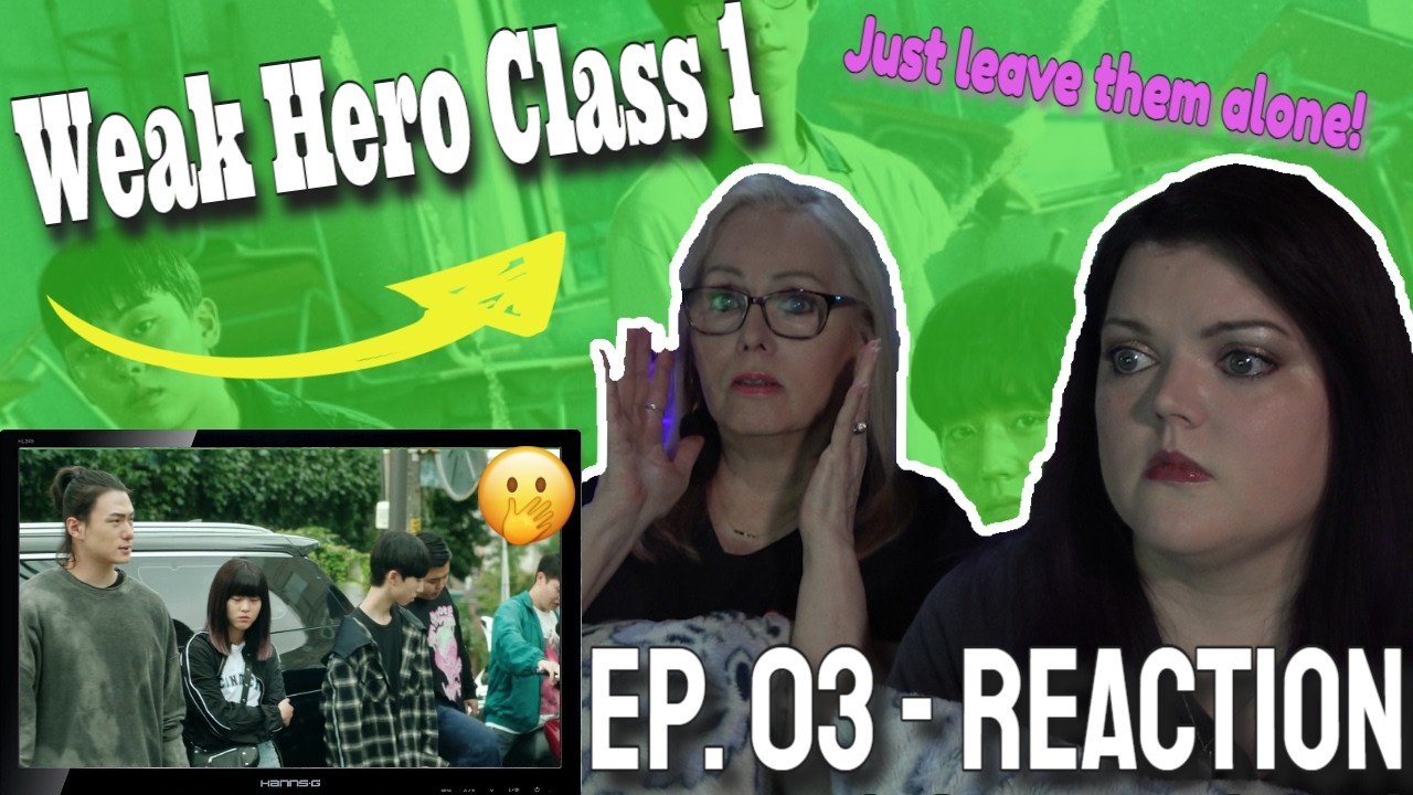 Weak Hero Class 1 (약한영웅 Class 1) - EP 03 - Review/Reaction - 해외반응