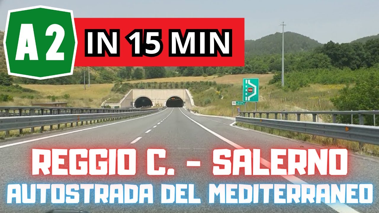 Autostrada A2 del Mediterraneo IN 15 MINUTI: da REGGIO CALABRIA a SALERNO (direzione NORD)