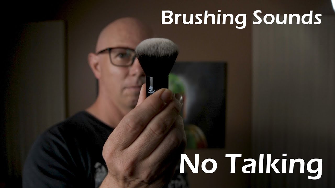 ASMR Brushing Sounds - No Talking