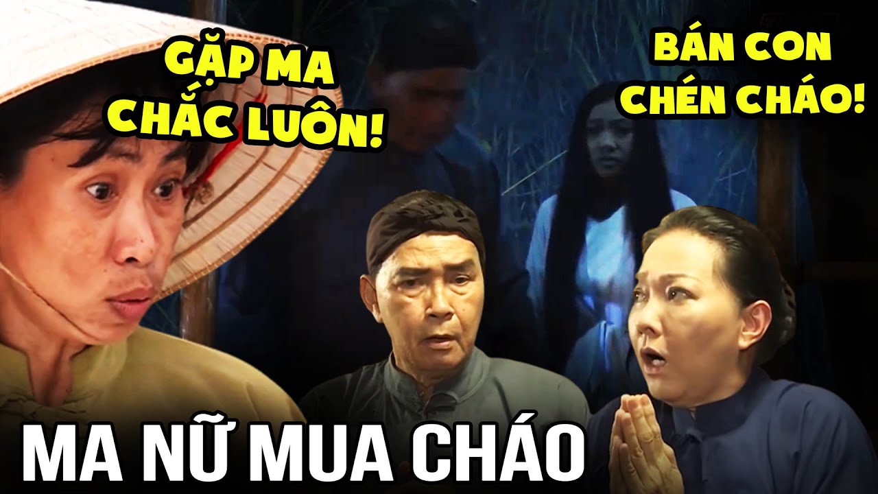 Phim Lẻ Cổ Tích Việt Nam MA NỮ MUA CHÁO | Cổ Tích Nhân Quả | Cổ Tích Việt Nam Mới Hay Nhất 2022 THVL