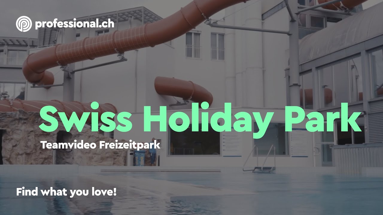 Aussergewöhnliche Arbeit in einem Freizeitpark - Swiss Holiday Park | professional.ch
