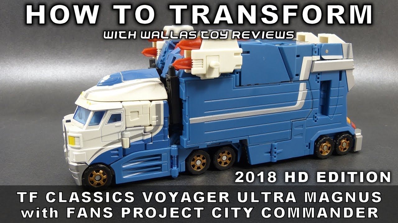 How to transform TF Classics ULTRA MAGNUS with CITY COMMANDER ARMOUR [2018 HD Edition]