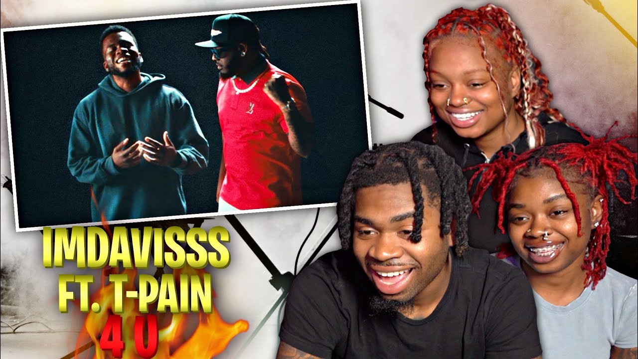ЭТО 🔥!! ImDavisss 4 U (при участии T-Pain) | РЕАКЦИЯ