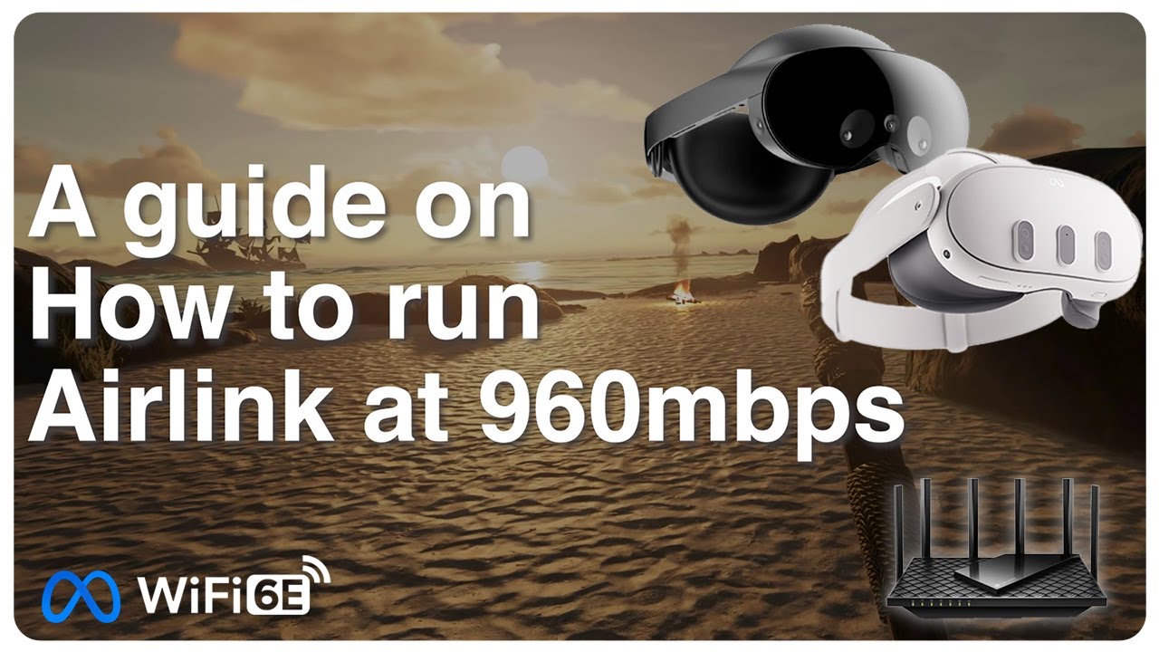 How to use Airlink wireless at 960mbps (Quest Setup Guide)