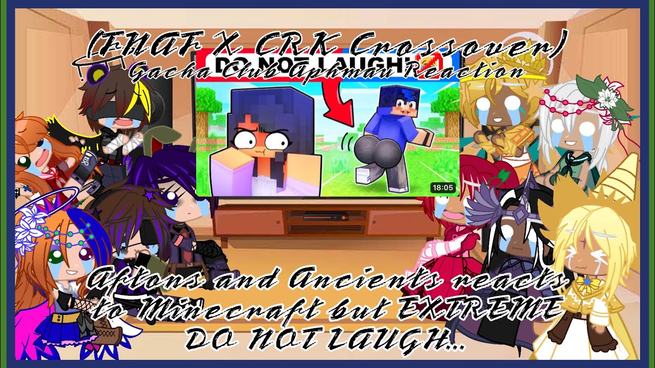 The Aftons and Ancient Heroes reacts to Minecraft but EXTREME DO NOT LAUGH... (Aphmau Reaction)