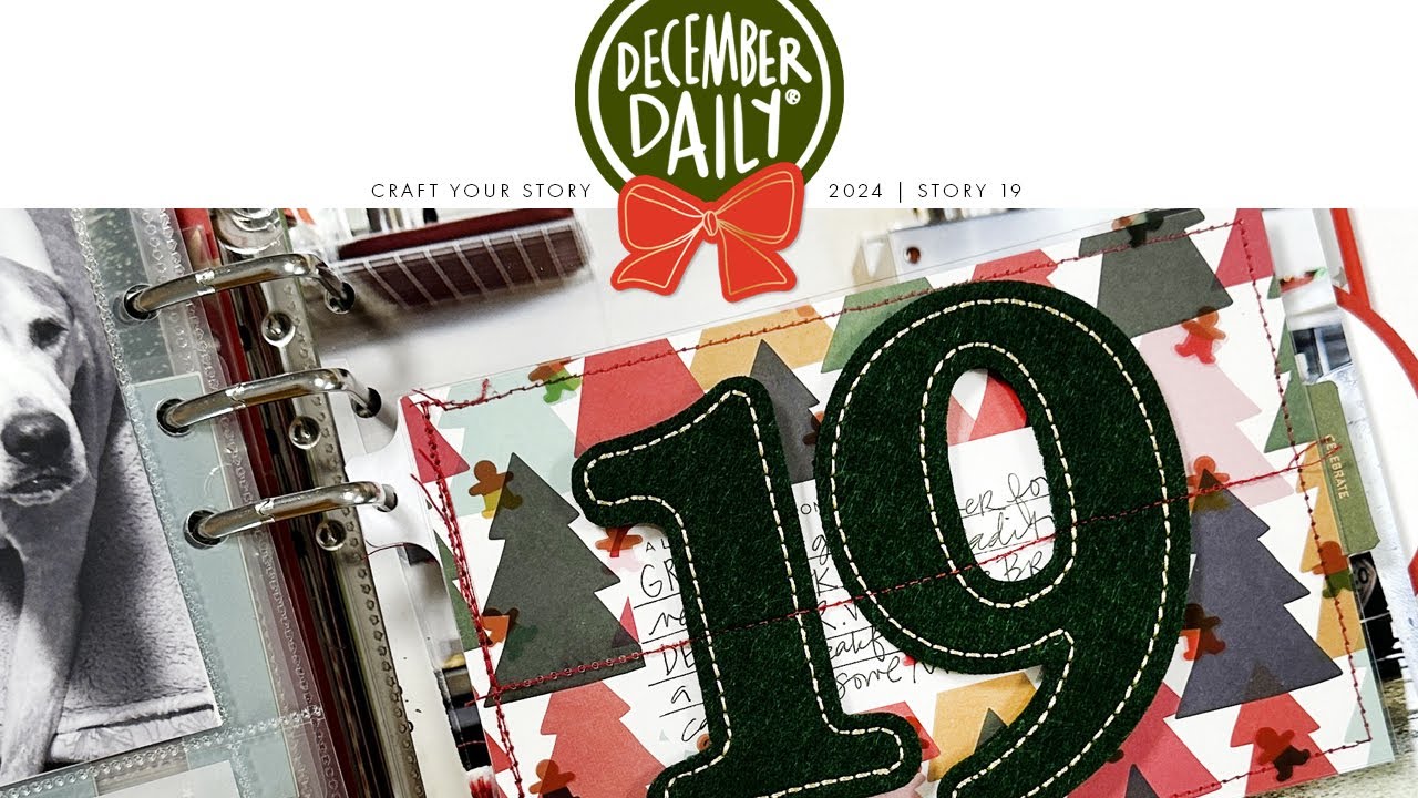 December Daily® 2024 | Story 19 + Story 20