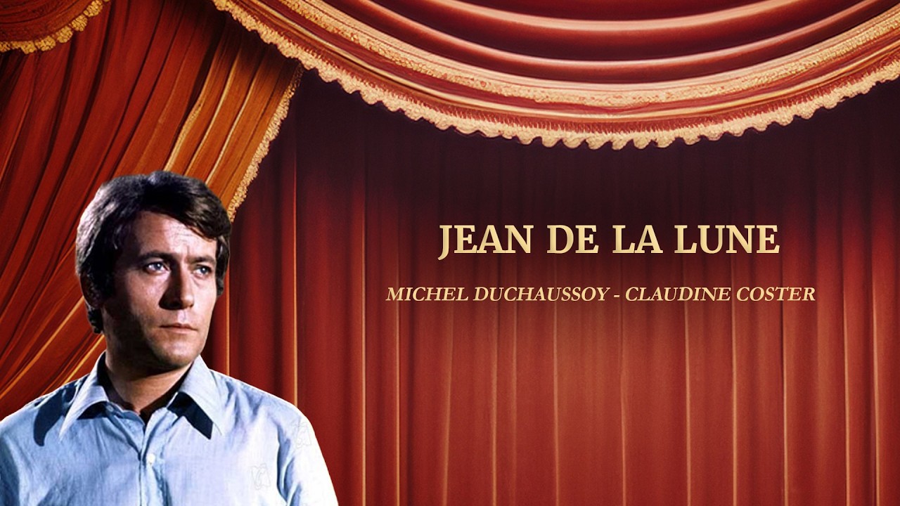 Jean de la lune 🌙 HD | Th&eacute;&acirc;tre 🎭 | Michel Duchaussoy & Claudine Coster | Au boulevard ce soir