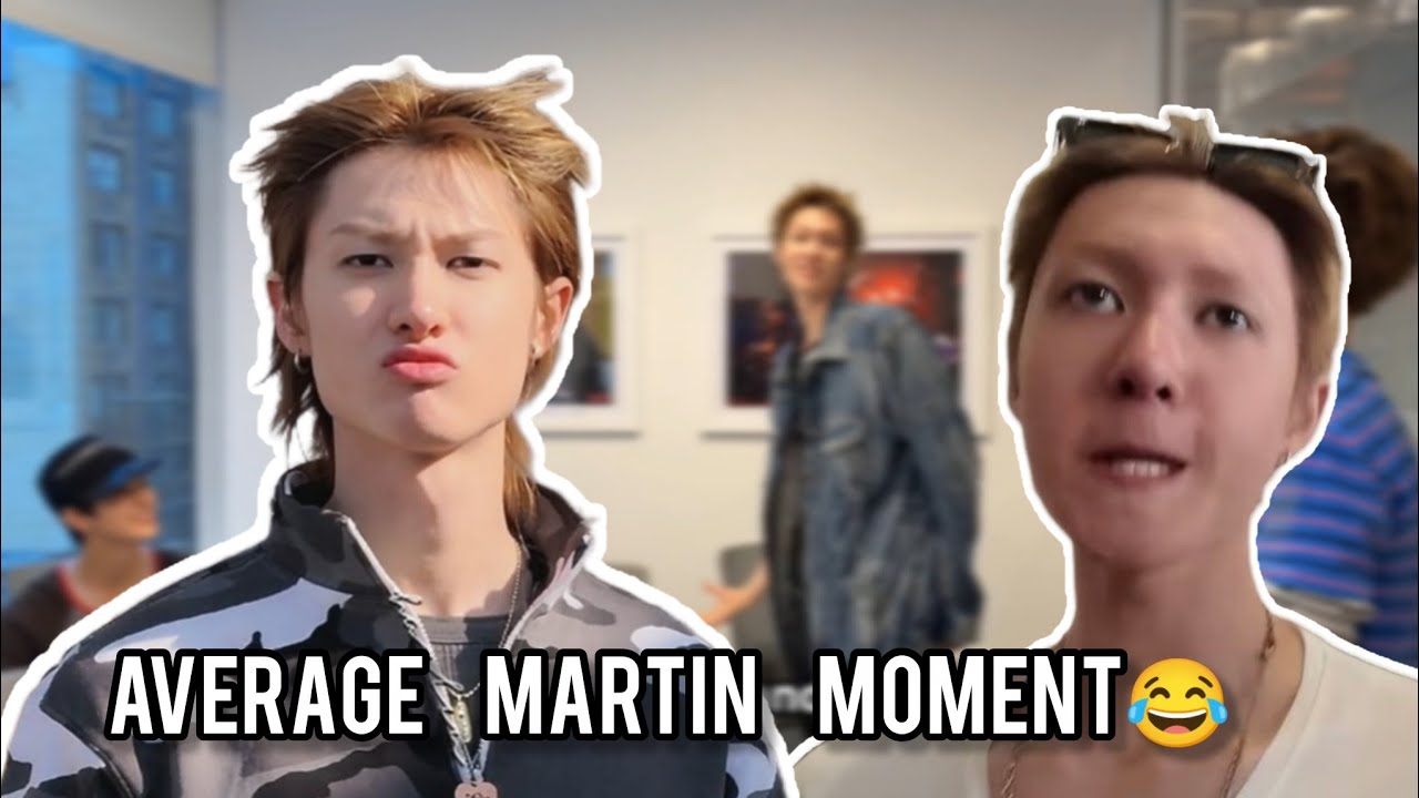 Martin funny moments 