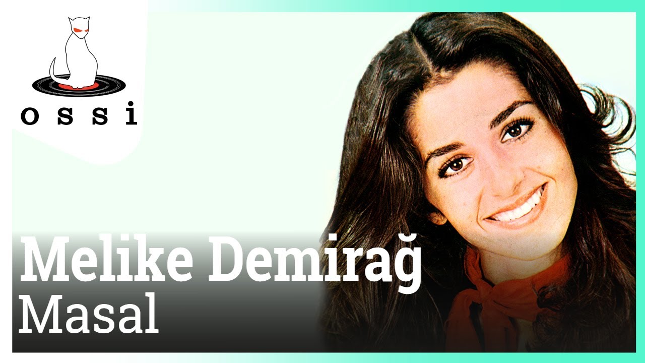 Melike Demirağ - Masal