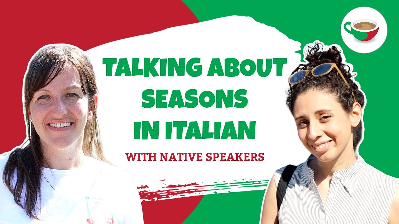 How to talk about seasons in Italian