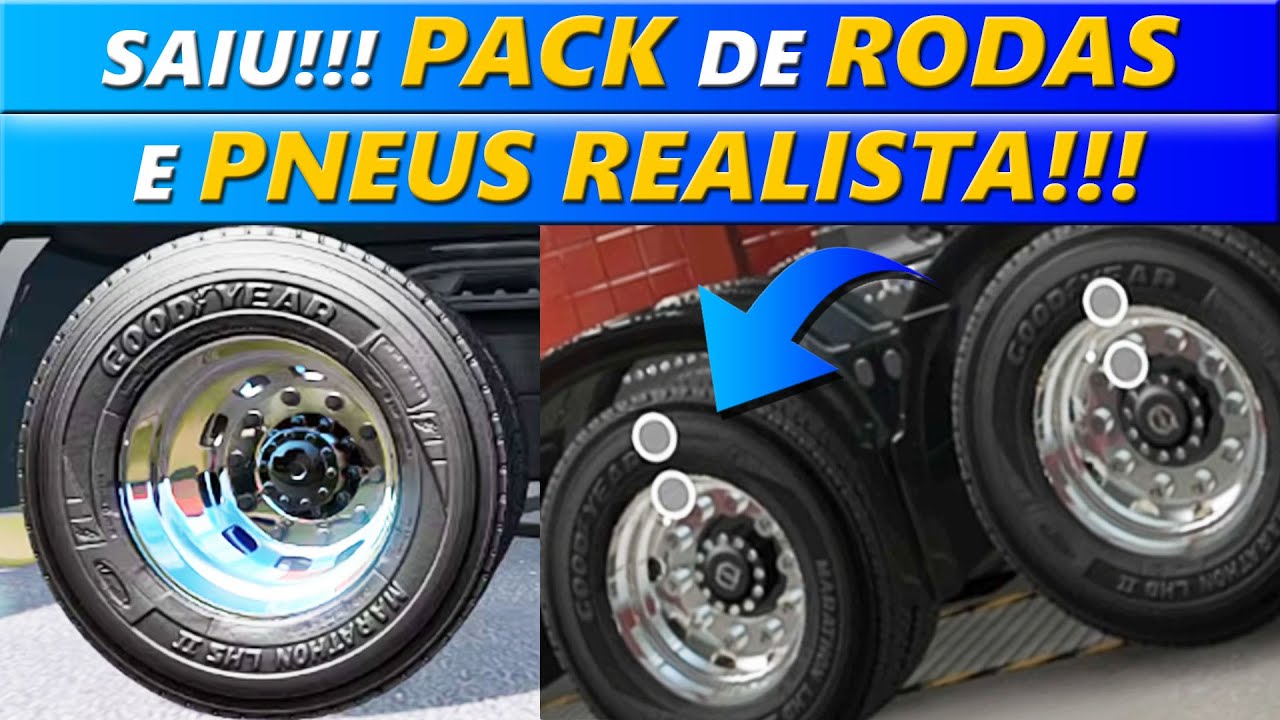 PACK de RODAS CROMADAS e PNEUS REALISTA para EURO TRUCK SIMULATOR 2 ETS2 MODS 1.53!
