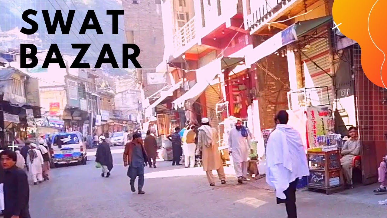 Vlog Swat Main Bazar 2020 | Mingora Bazaar | Swat Bazaar | Asian market