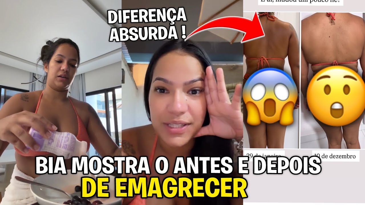 BIA CHAGAS MOSTRA ANTES E DEPOIS DE EMAGRECER 😍