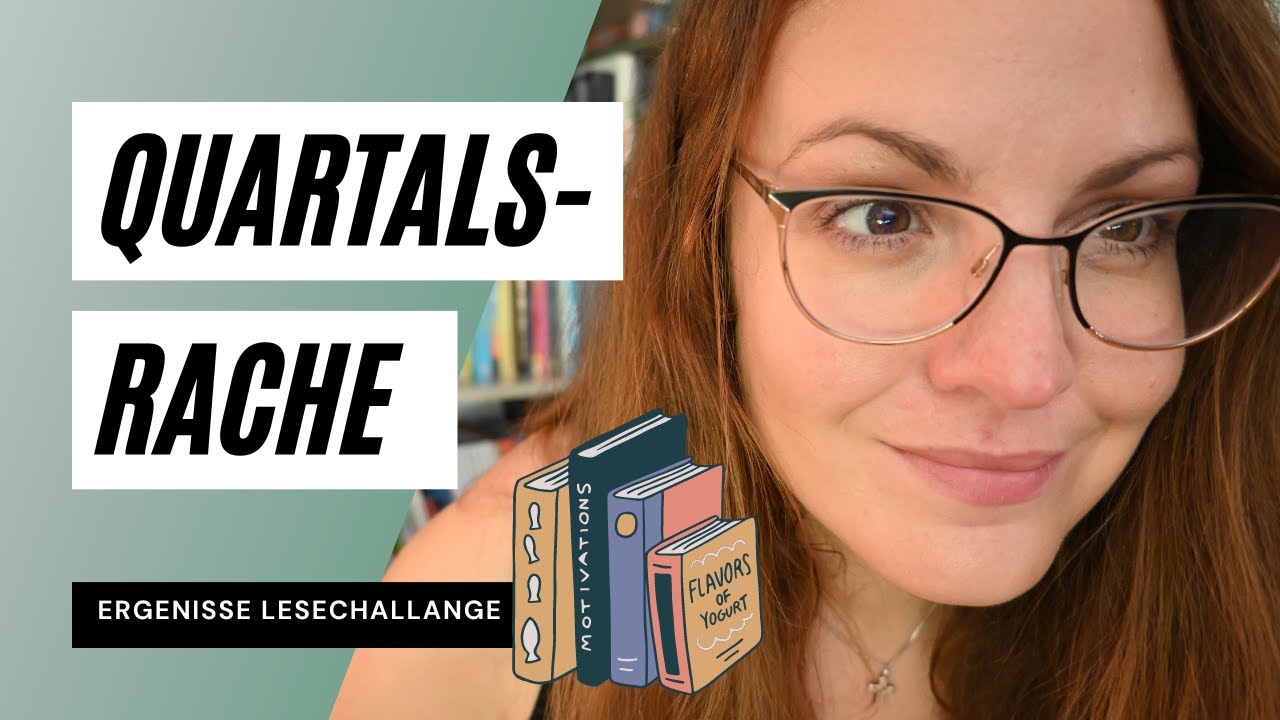Quartalsrache 1 | Ergebnisse meiner Lesechallange
