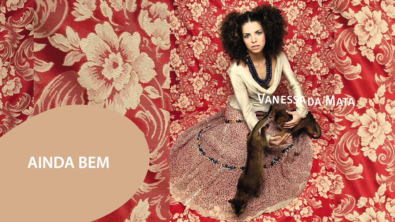 Vanessa da Mata - Ainda Bem (Áudio Oficial)