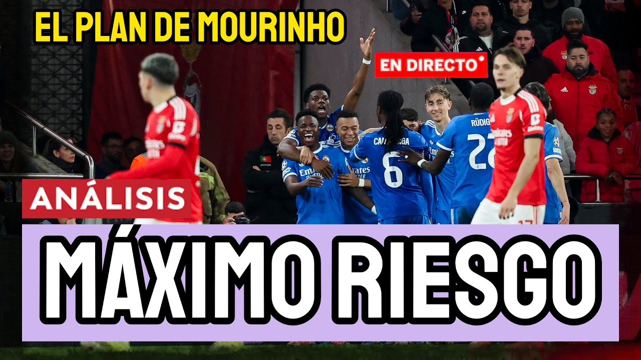 ANÁLISIS REAL MADRID-BENFICA: MÁXIMO RIESGO CON MBAPPÉ | EL PLAN DE MOURINHO | CON MIGUEL RUIZ
