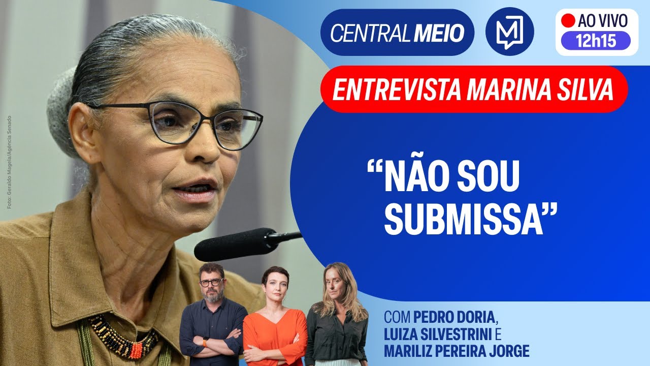 Entrevista com a ministra Marina Silva | Central Meio