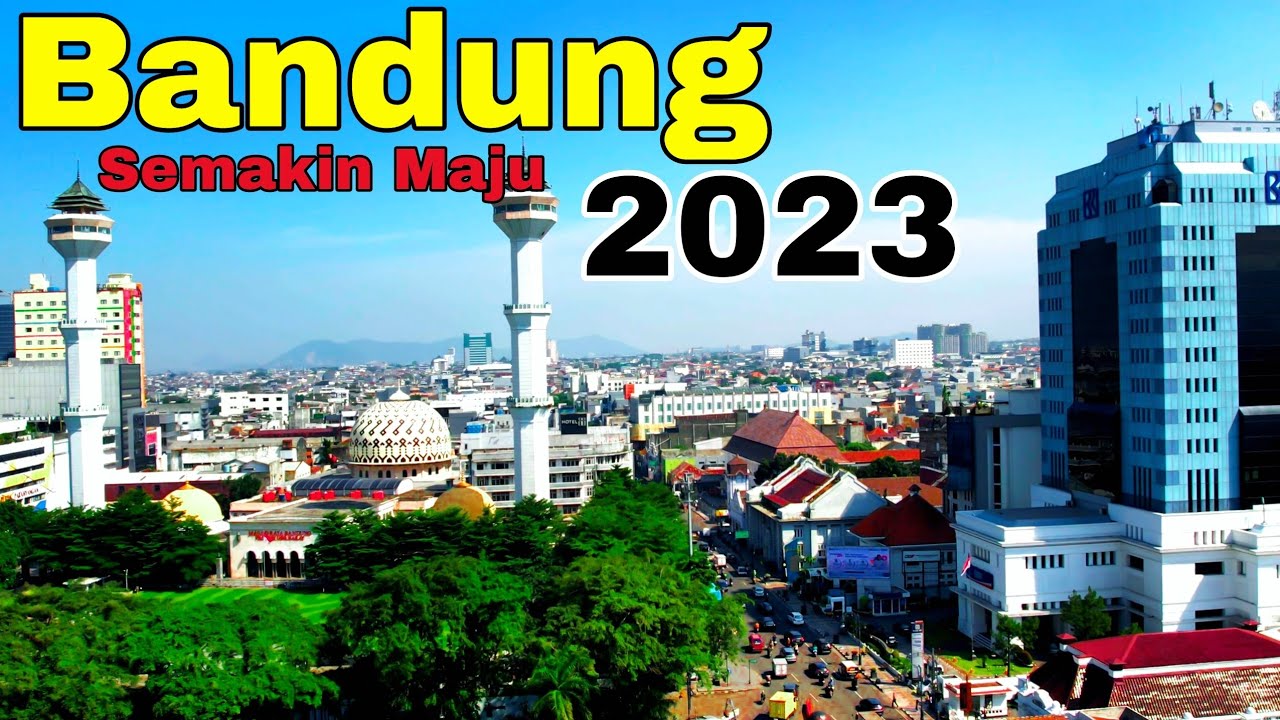 Pesona Kota Bandung 2023 | Jawa Barat