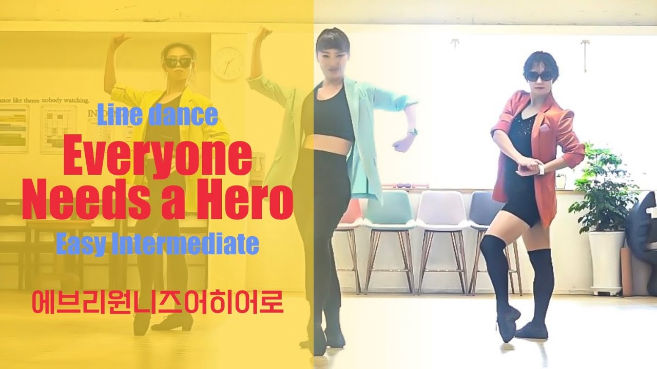 Everyone Needs a Hero Line dance by Roy Verdonk, Grace David & Jef Camps