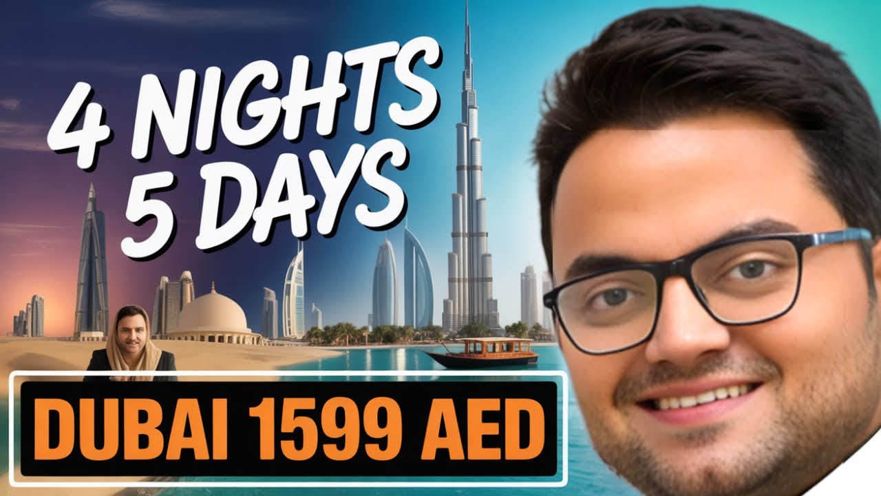 Dubai 5 Days Itinerary | Dubai Itinerary 7 Days | Dubai Trip Cost Per Person
