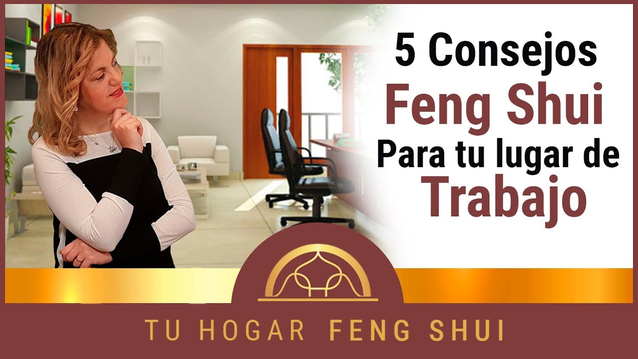 ►5 Consejos Feng Shui 👍 Para el Lugar de Trabajo⭐