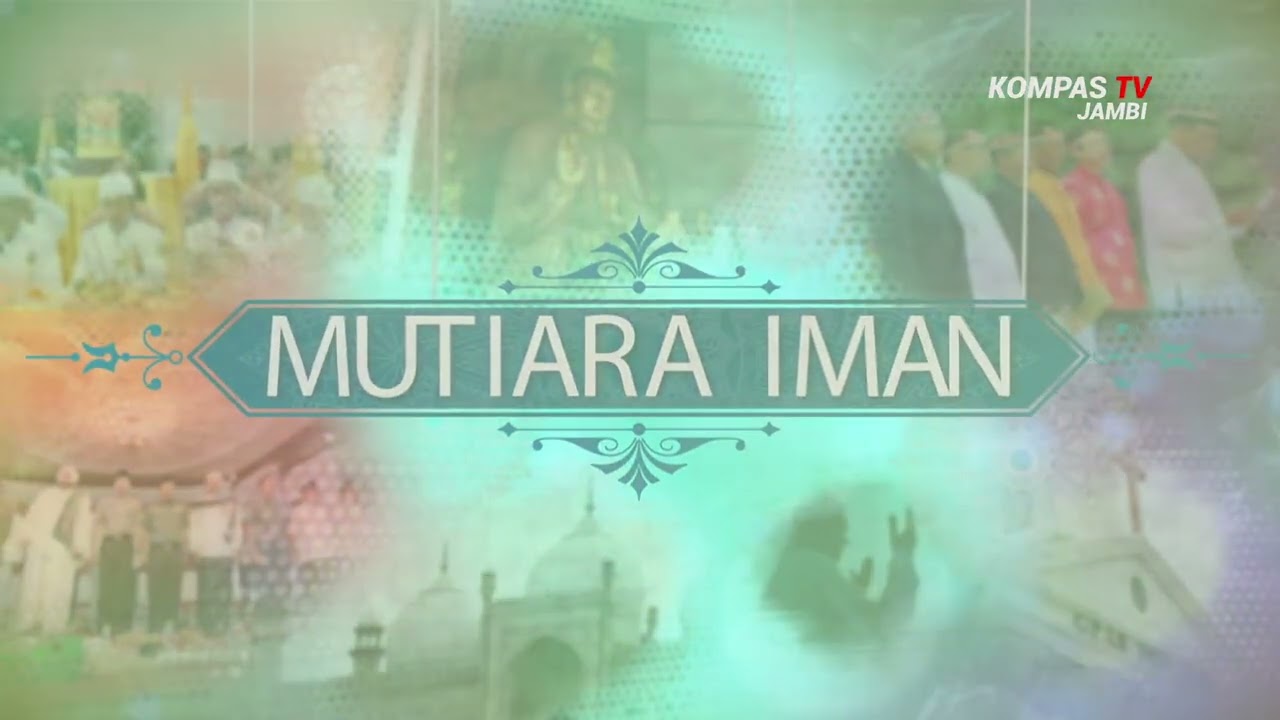 Full Mutiara Iman !! Rubbakari Dan Katannu Katavedi Landasan Kebijakan