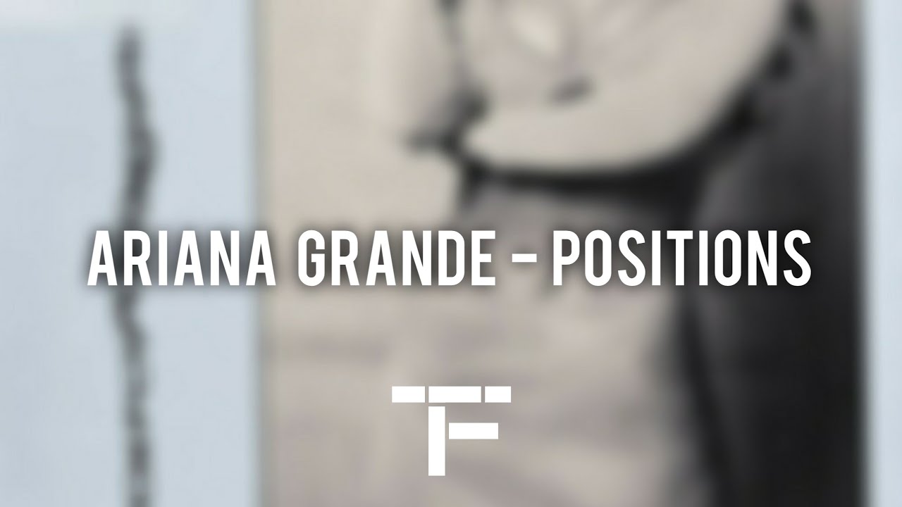 [TRADUCTION FRANÇAISE] Ariana Grande - positions
