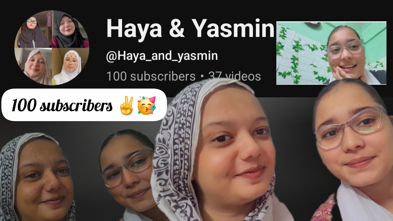 Finally 100 subscribers 🥳✌️ | we are together | @Haya_and_yasmin  vlog 09