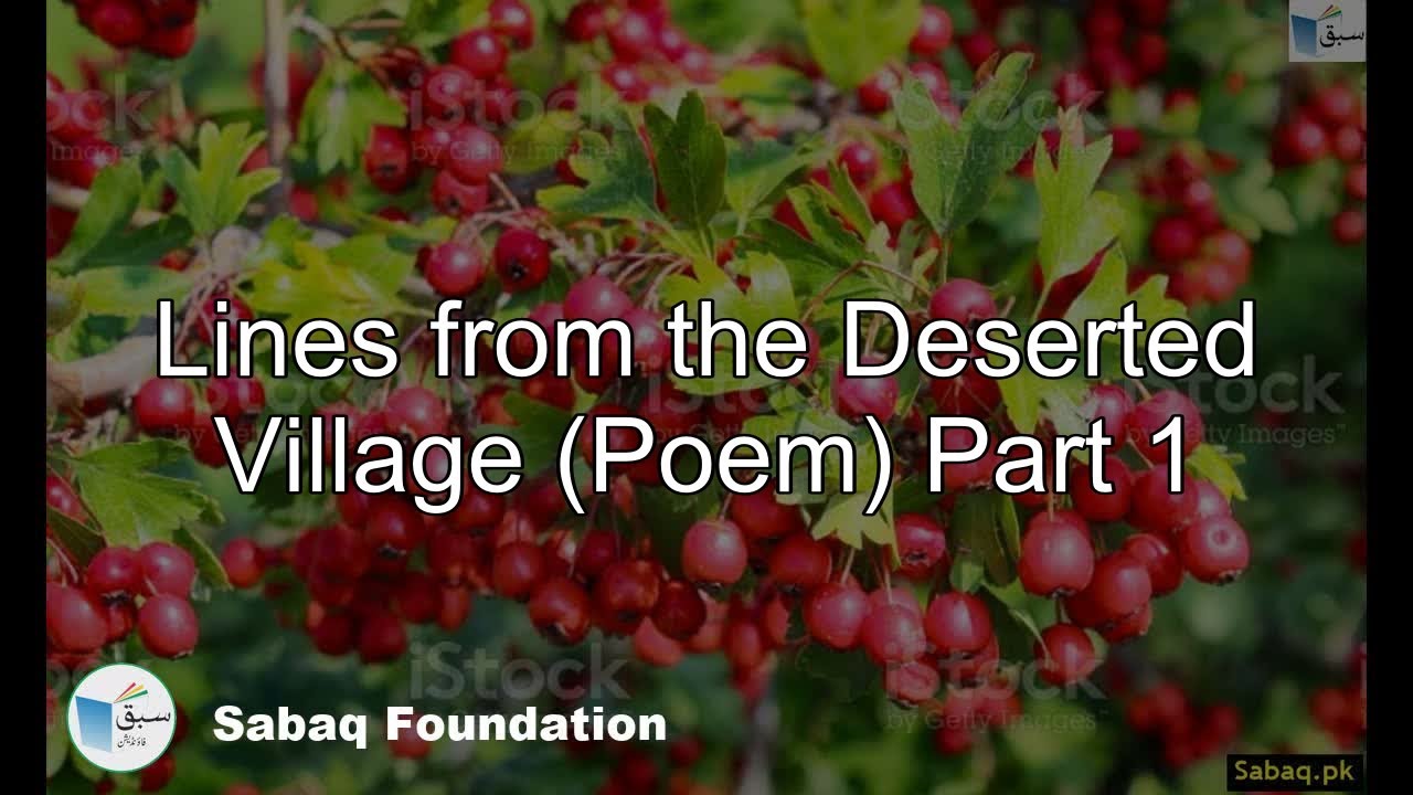 Lines from the Deserted Village (Poem) Part 1, English Lecture | Sabaq.pk