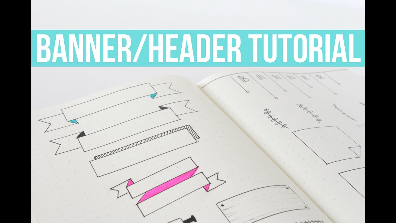 BULLET JOURNAL BANNERS & HEADERS TUTORIAL