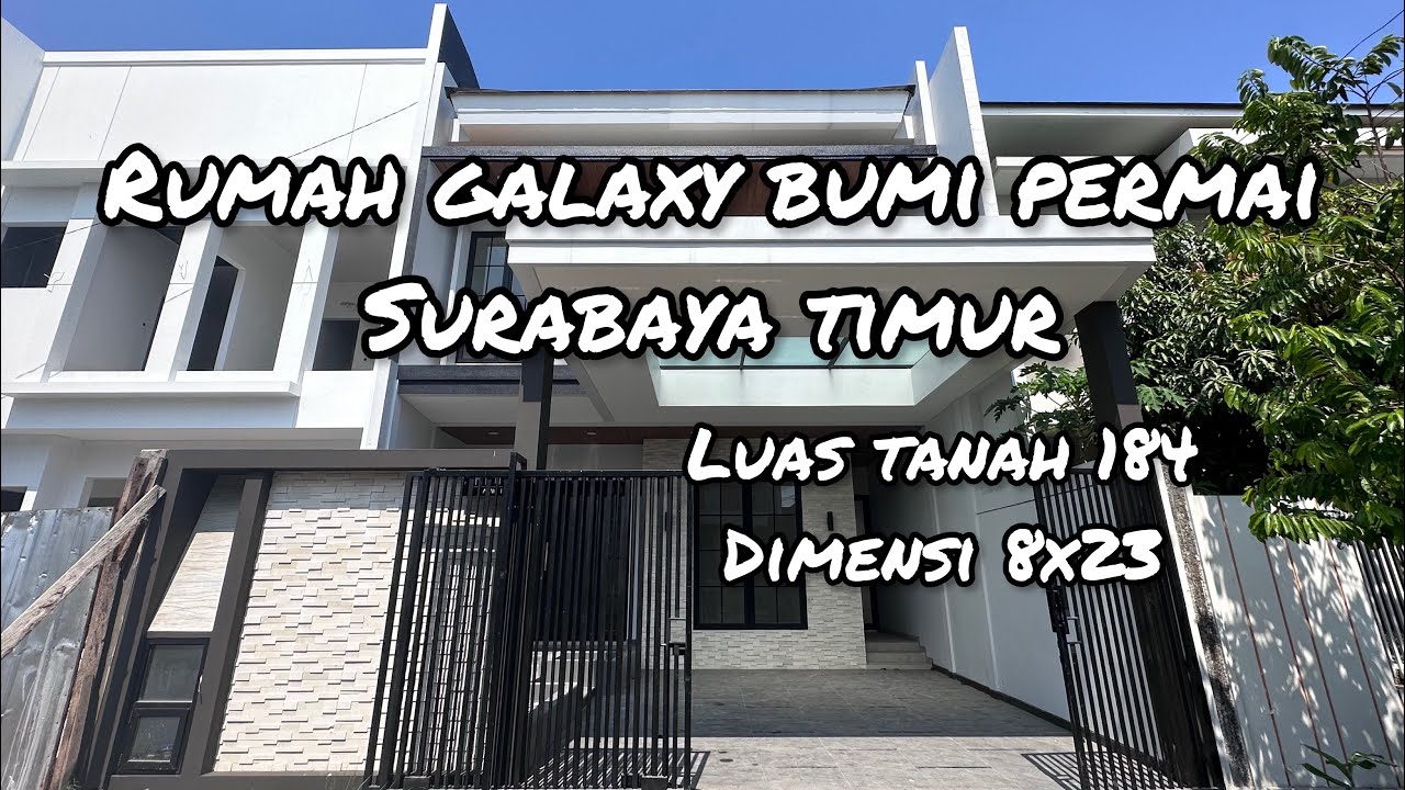 Rumah Galaxy Bumi Permai (Araya 2) New Minimalis | Luas Tanah 184 (8x23) | Surabaya Timur